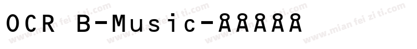 OCR B-Music字体转换